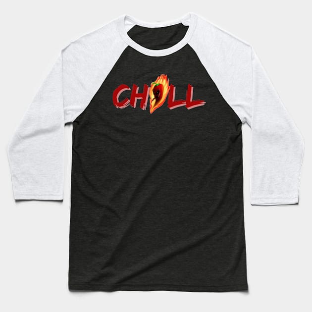 Chill chilli pepper Baseball T-Shirt by Armagedon shop